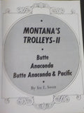 Montana’s Trolleys 2 Butte Anaconda Bap Interurbans Special 50 Swett +RMC 3/67