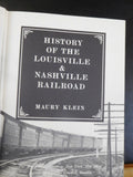 History of the Louisville & Nashville Railroad by Maury Klein 1972 1st Print DJ