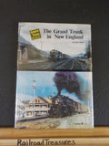 Grand Trunk in New England by Jeff Holt w/dust jacket 1986