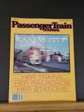 Passenger Train Journal #130 1988 October Kansas City!