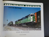 Burlington Northern and its Heritage by Steve Glischinski w/ Dust jacket
