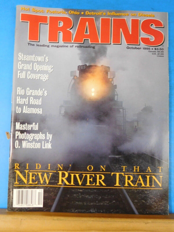 Trains Magazine 1995 October NEw River train Rio Grande hard road to Alamosa