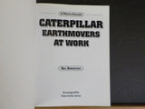 Caterpillar Earthmovers at Work by Bill Robertson  Photo Gallery   Soft cover