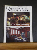 Private Varnish Issue 17 1987 Nov Dec AAPRCO 10th anniversary