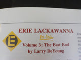 Erie Lackawanna in Color Volume 3 The East End DeYoung  Morning Sun Books DJ dam