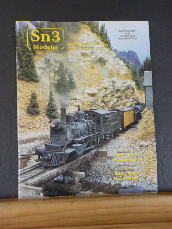 Sn3 Modeler 2000 Fall/Winter Vol XVII #2 Build the Silver King Ore Sta ...