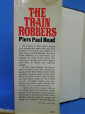 Train Robbers Royal Mail, The  By Piers Paul Read DJ 1st American Edition