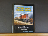 America’s Shortest Interstate Railroad by Richard L Schmeling The Believe It or