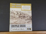 First 100 Years, The Cripple Creek and the Pikes Peak Region soft cover