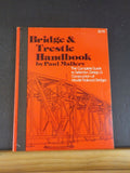 Bridge & Trestle Handbook by Paul Mallery soft cover Revised edition 1976 Red Co