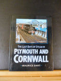 Last Days of Steam in Plymouth and Cornwall