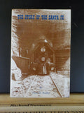 Story of the Santa Fe, The  by Glenn D Bradley w/ dust ajcket