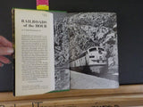 Railroads of The Hour By S Kip Farrington Jr Dust Jacket 1958