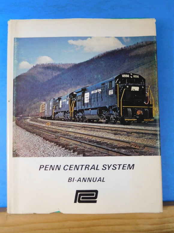 Penn Central System Bi-Annual by Robert Reid W/ dust jacket