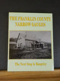 Franklin County Narrow Gauges The Next Stop is Rangeley by Guy Rioux w/ DJ