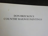 Don Breckon's Country Railway Paintings by Don Breckon Soft Cover