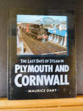 Last Days of Steam in Plymouth and Cornwall