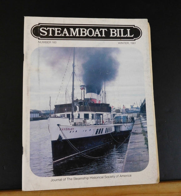 Steamboat Bill #160 Journal of the Steamship Historical Society