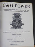 C&O Power Steam & Diesel Locomotives 1900-1965 Staufer w/ Dust Jacket