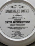 Plate Classic American Trains Homeward Bound by J.B. Deneen  p0003