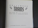 Hollywood Trains By J C Suares Hard cover with dust jacket