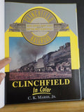 Clinchfield in Color by C.K. March, Jr. Morning Sun Books w dust jacket