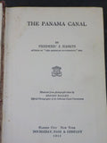 Panama Canal by Frederic J. Haskin 1913  Hard Cover