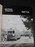 Sayonara Streetcar By Ralph Forty Interurbans Special #70  Soft Cover