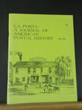 LA Posta: A Journal of American Postal History Vol23 #2 1992 May
