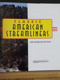 Classic American Streamliners By Schafer & Welsh w/  Dust Jacket