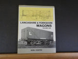 Lancashire & Yorkshire Wagons Volume 1 by Noel Coates w/ dust jacket