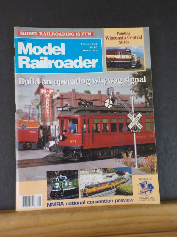 Model Railroader Magazine 1992 April Operating wig-wag signal Paint Wisc Central