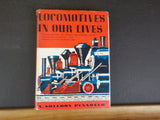 Locomotives in our Lives by A Sheldon Pennoyer Experiences of three brothers /DJ
