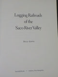 Logging Railroads Of The Saco River Valley By Bill Gove Soft Cover
