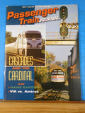 Passenger Train Journal #250 2012 #250 Cascades and the Cardinal Via vs Amtrak M