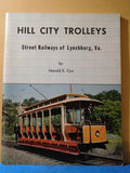 Hill City Trolleys Street Railways of Lynchburg VA  Cox Soft Cover 1977
