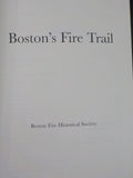 Boston’s Fire Trail A Walk Through the City’s Fire and Firefighting History SCov