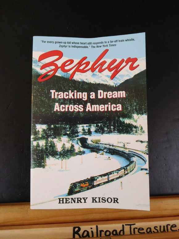 Zephyr Tracking a Dream Across America By Henry Kisor Soft cover 1994  338 pages