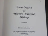 Encyclopedia Of Western Railroad History Volume 2 Mountain States Dust Jacket