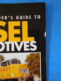 Model Railroader’s Guide to Diesel Locomotives By Jeff Wilson