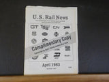 US Rail News 1983 April Complimentary Copy News & Marketplace for the Railroad I