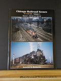 Chicago Railroad Scenes in Color Volume 1 by Robert Olmsted 1956-66 1984-96 SC