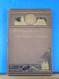 250th Anniversary of the Settlement of Cambridge 1881