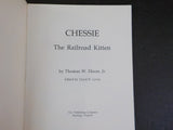Chessie The Railroad Kitten by Thomas Dixon Jr    Soft Cover