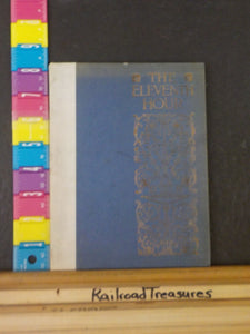 Eleventh Hour The Compliments of New York Telepone Company Hard Cover 1914