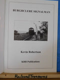 Burghclere Signalman by Kevin Robertson Soft Cover