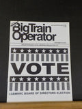 Big Train Operator #99 2002 Jan/Feb Orlando LGBMRRC Convention