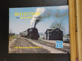 Reflections the Nickel Plate Years Lake Erie & Western District Soft Cover