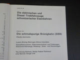 Die elektrischen und Diesel -Triebfahrzeuge schweizerischer Eisenbahnen