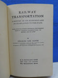 Railway Transportation By Raper HC History of its economics  relation to state